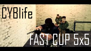 ast FAST CUP CYBlife 5x5